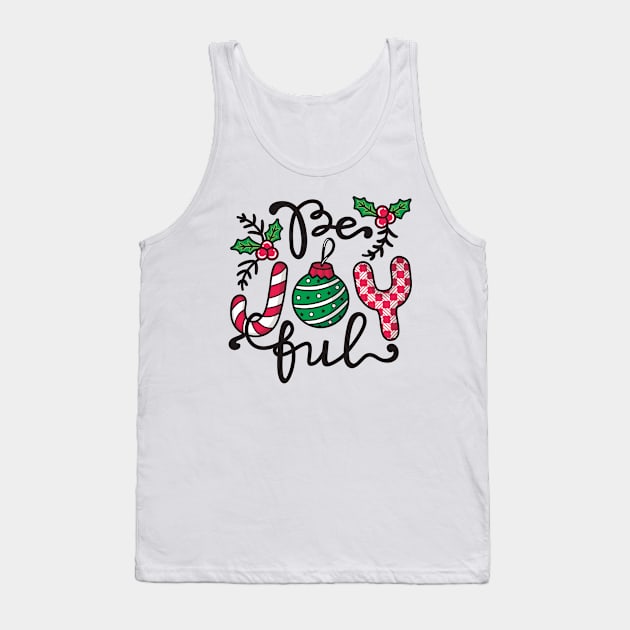 Be Joyful Tank Top by pmuirart